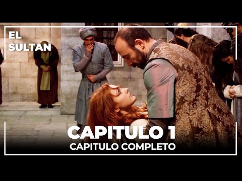 El Sultán | Capitulo 1 Completo