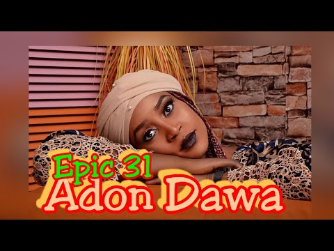Adon Dawa 31 Labarin Ne Akan Wata Yarinya Wacce Kakarta Ta Ɗauketa Dan Zuwa Neman Duniya #Hausanovel