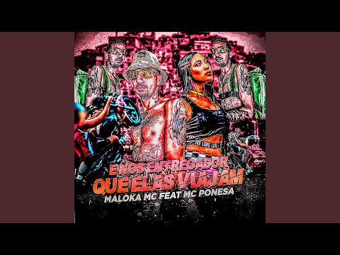 É nos Entregador Que Elas Viajam