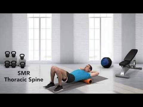 How to do Self Myofascial Release (SMR) Thoracic Spine