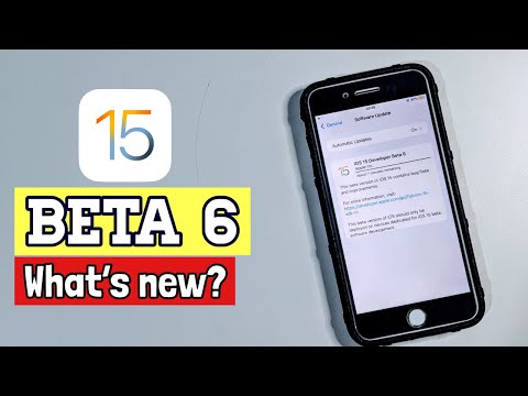 iOS 15 Beta 6 Released: What's New In 3 Minutes