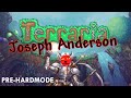 Joseph Anderson The Last Person To Play Terraria