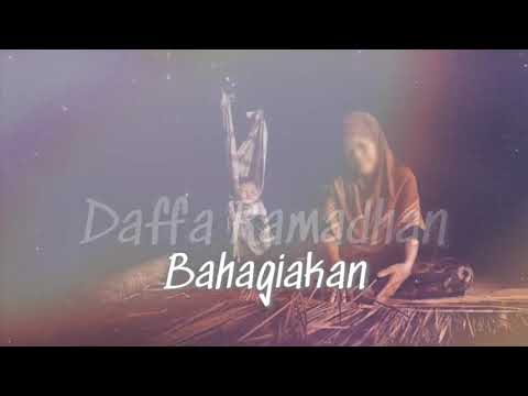 Daffa Ramadhan - Bahagiakan (VL)