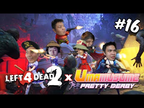 LEFT 4 DEAD 2 x UMA MUSUME - PEENOISE PLAY LEFT 4 DEAD 2 (FILIPINO) [16]