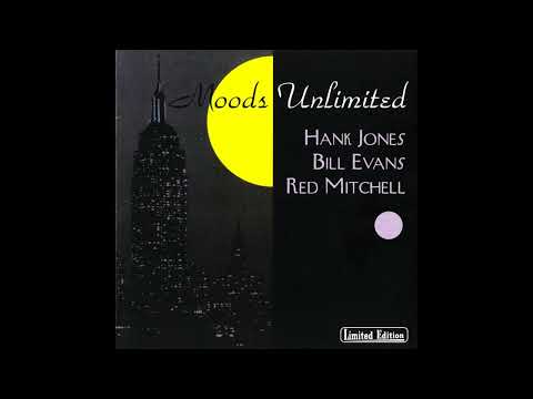 Hank Jones, Bill Evans & Red Mitchell   Night And Day