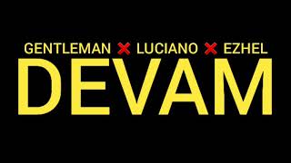 Gentleman x Luciano x Ezhel - DEVAM (Lyrics)