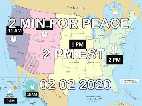 2 Minutes for Peace 02 02 2020 2PM EST Call for Silence, Prayers & Meditation