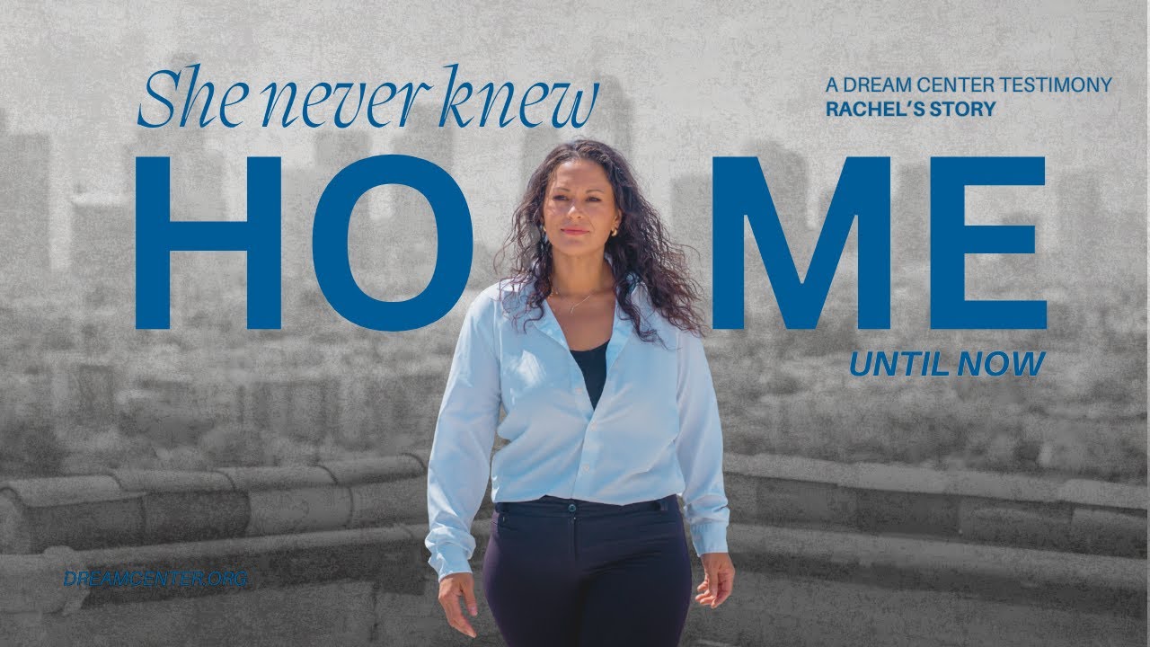 Dream Center Disciple’s Story