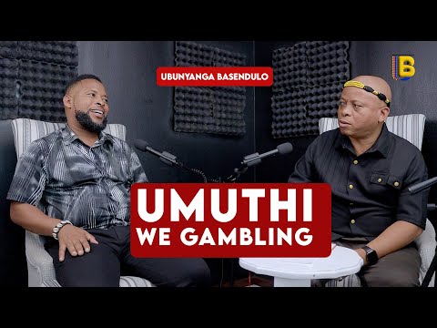 Umuthi we Gambling  |   Babu Mavuso   |   Ubunyanga Nasendulo