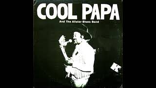 HASKELL SADLER (Cool Papa) (Denver, Colorado, U.S.A) - What Have I Done