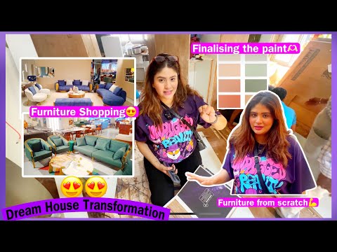 Finalising Interiors, paints and funiture for the new house| House Makeover Ep:2