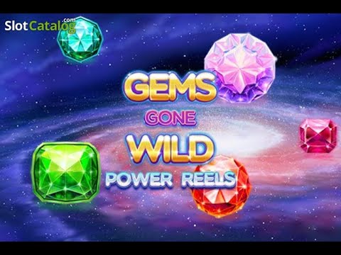 Gems Gone Wild Power Reels gameplay video