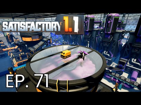 Unlocking New Milestones And Packaged Fuel Production Satisfactory 1.1 New Player Let's Play.  EP.71