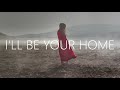 Aaron Trinh x Sazu x Mary Shannon - I'll Be Your Home (Lyrics)