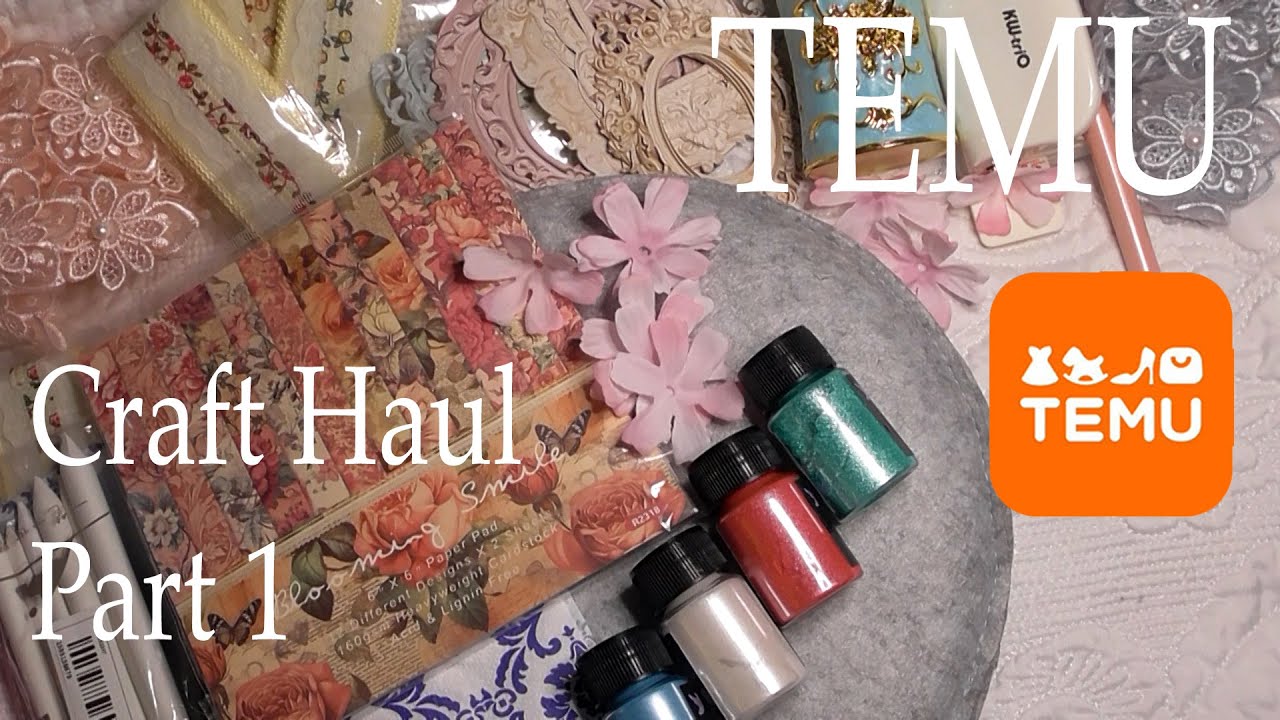 Temu Craft Haul from July - Part 1