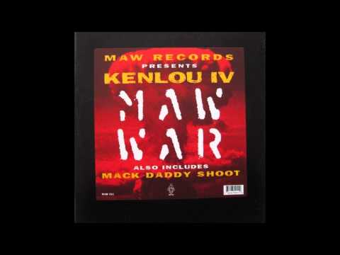 Kenlou - Mack Daddy Shoot