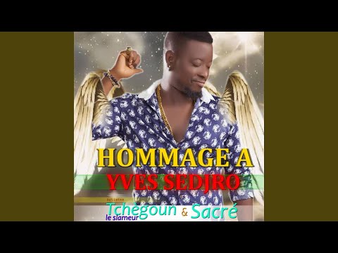 Hommage A Yves Sedjro feat Sacre