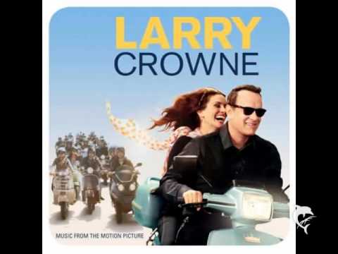 Larry Crowne - James Newton Howard - French Toast