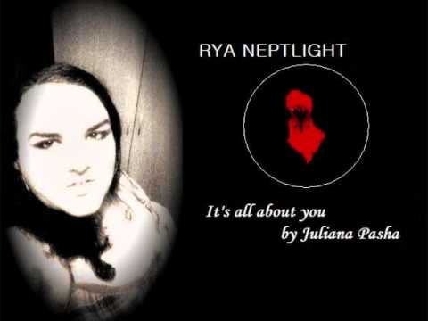 Rya Neptlight - It's all about you