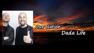 Music video thumbnail preview for Dada life - our nation (Lyrics) by Dada Life