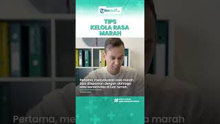 Wajib Tahu! Berikut Tips untuk Kelola Rasa Marah dengan Baik agar Tak Merugikan Orang Lain