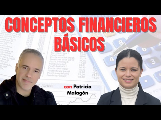 Conceptos financieros básicos para principiantes