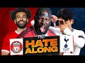 Liverpool vs Tottenham Hotspurs | The Hate Along | Win, Win Scenario