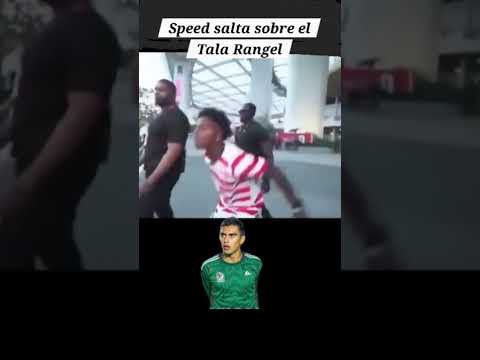 speed salta sobre el Tala rangel #mexico #speed #seleccionmexicana #humor #deportes