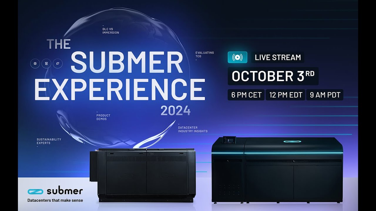 The Submer Experience 2024 | All things immersion - live streamed! | Immersion Cooling | Submer