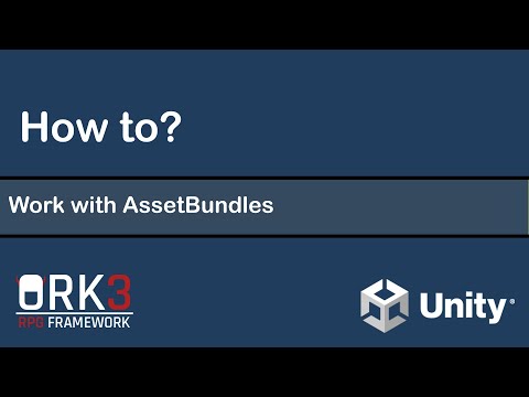 How-to ORK Framework - Working with AssetBundles