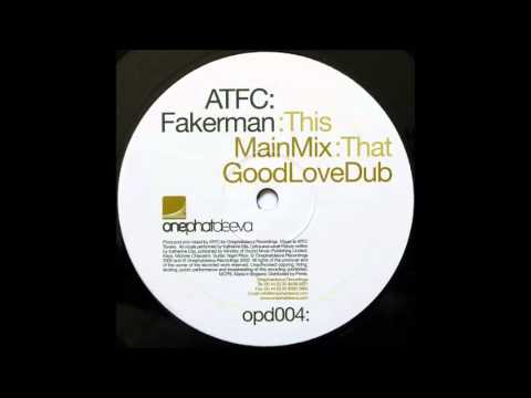 ATFC - Fakerman (Main Mix) (2002)