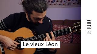  Le vieux Léon : le tuto 