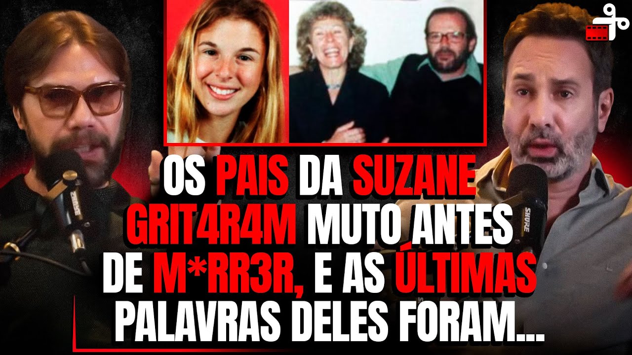 SUZANE VON RICHTHOFEN e o CASO FAMÍLIA GONÇALVES NOVOS DETALHES - C/ ULISSES CAMPBELL