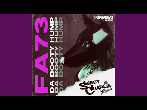 DA BOOTY HUMP (Sweet Charlie Remix)