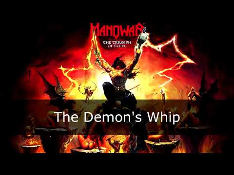 Manowar - The Demon's Whip