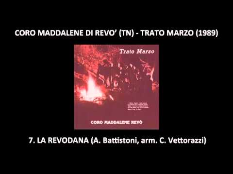 La Revodana (Coro Maddalene - Trientiner Bergsteigerchor)