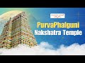 Purva Phalguni Temple The Fascinating Legend Spiritual Significance The Pauranic Podcast