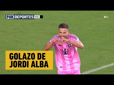 🤝🤩 GOLAZO Jordi Alba con asistencia de MESSI | Inter Miami 2-0 Atlanta United | MLS 2025