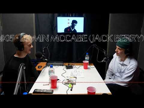 The 9016 Podcast #05 - Damin McCabe (JACK BERRY) ft Liam Dell