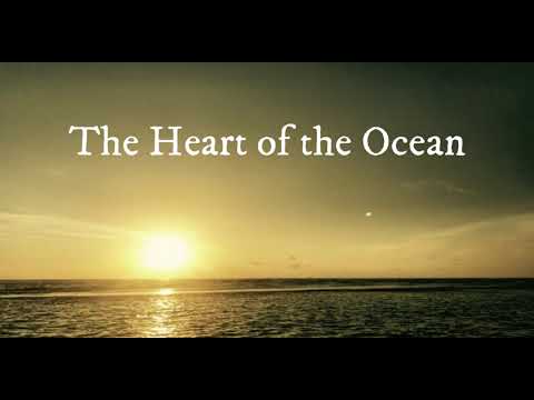 The Heart of the Ocean (Radio Mix抜粋)１時間耐久