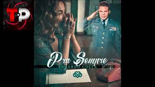 Download lagu Eduardo Costa - Pra Sempre mp3
