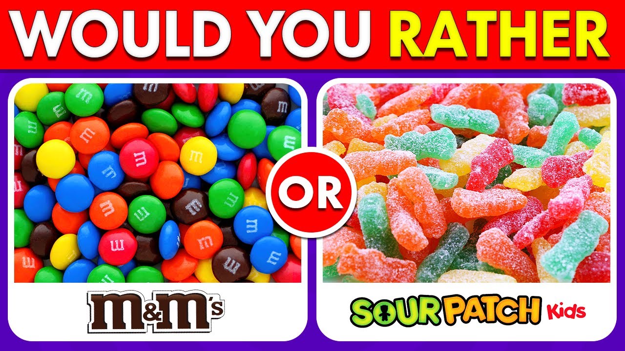 Would You Rather? Sweets Edition 🍬🍫