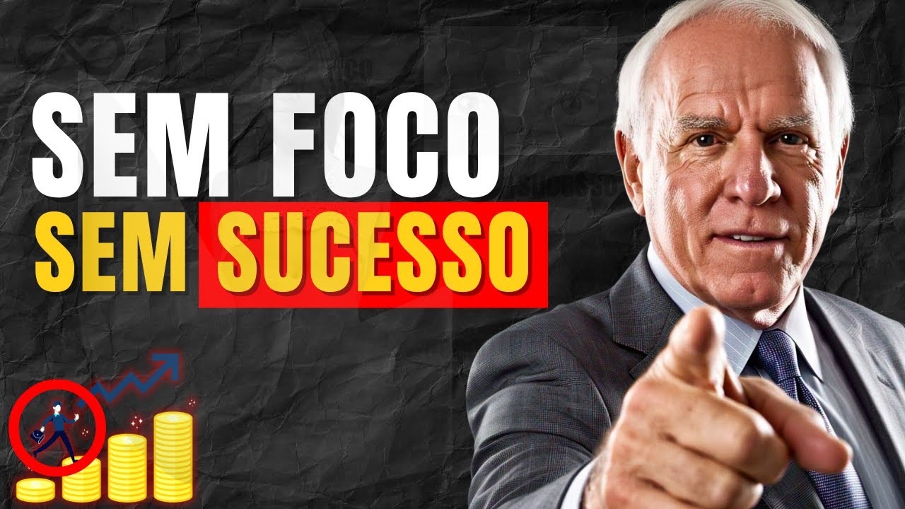 Foco e Sucesso em 30 Dias? Testei a Regra de Ouro!-JIM ROHN