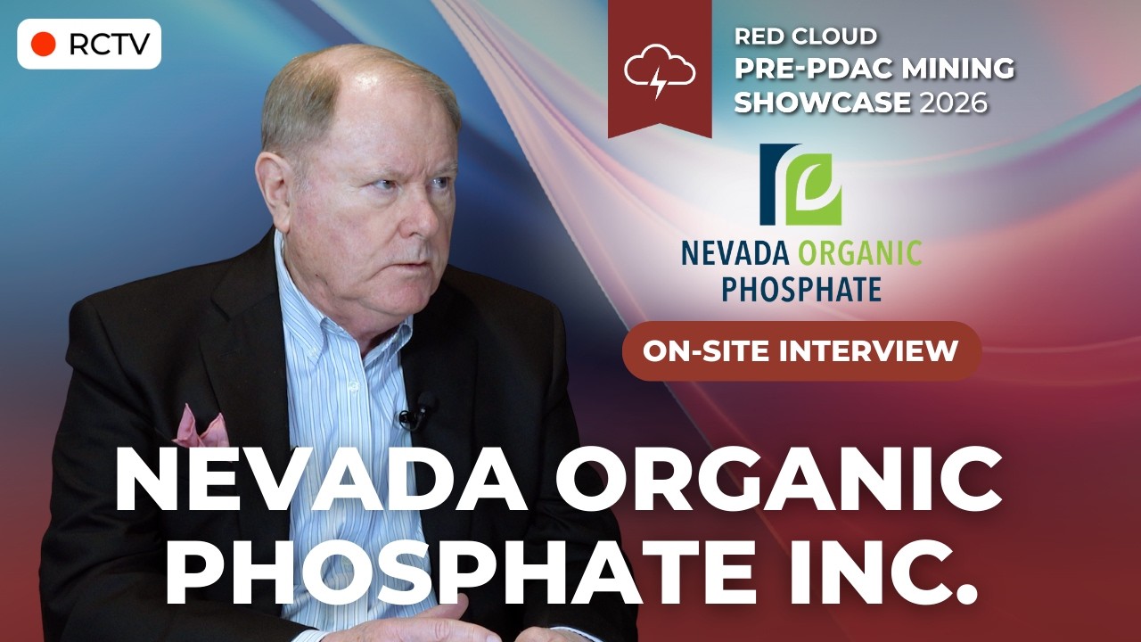 Nevada Organic Phosphate Inc.: Advancing North America’s Organic Phosphate | RCTV at Pre-PDAC 2026