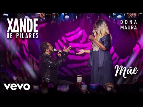 Xande de Pilares - Mãe (Ao Vivo No Rio De Janeiro / 2020) ft. Dona Maura