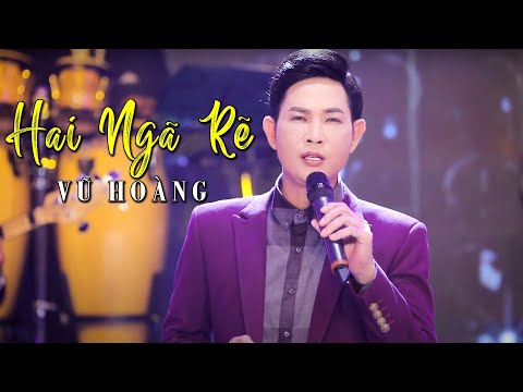 Hai ngã rẽ - Vũ Hoàng