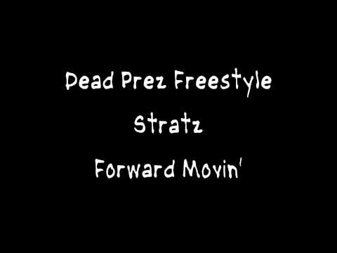 Dead Prez Freestyle - Stratz