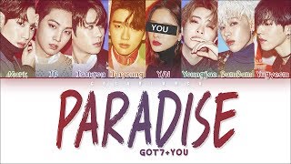 GOT7 「Paradise」[8 Members ver.]  (Color Coded Lyrics Han|Rom|Eng)
