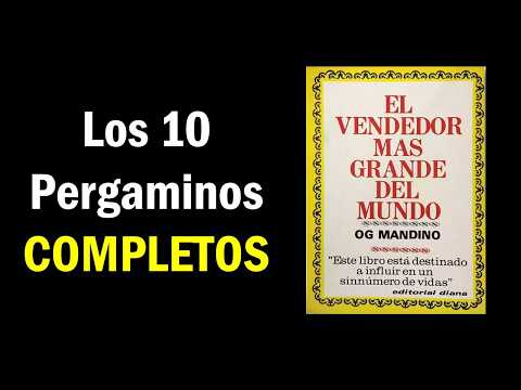 Los 10 Pergaminos COMPLETOS del Vendedor Más Grande del Mundo 📜 Og Mandino