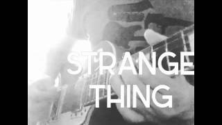 Oasis - Strange Thing (Cover)